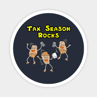 Tax Season Rocks Magnet